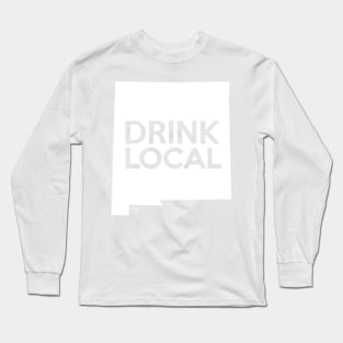 New Mexico Drink Local NM Long Sleeve T-Shirt